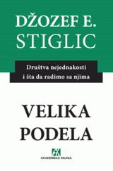 Velika podela : društva nejednakosti i šta da radimo s njima